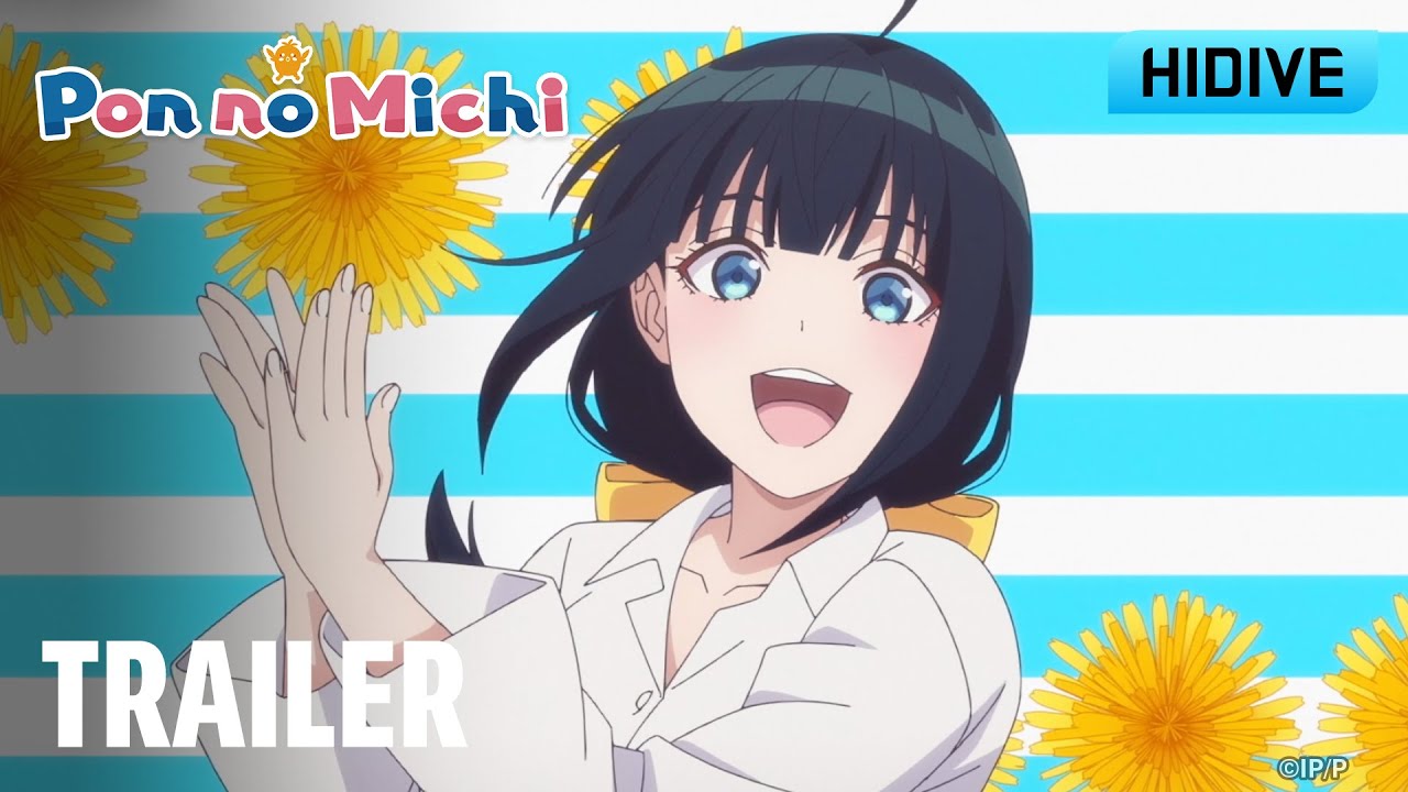 Pon no Michi | Trailer | HIDIVE