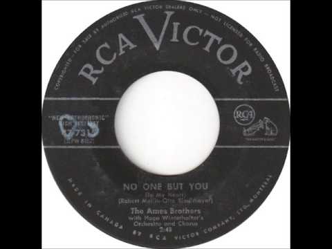The Ames Brothers - No One But You (In My Heart)
