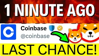 SHIBA INU: COINBASE NOT JOKING!! JUST 72 HOURS LEFT!!! (LAST WARNING!) - SHIBA INU COIN NEWS TODAY