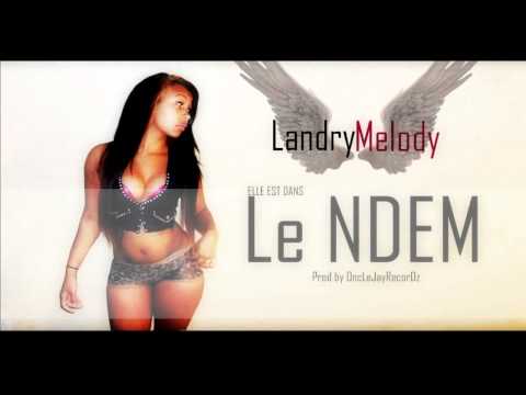 Landry Melody - Le Ndem ( prod by OncleJayRecordz )