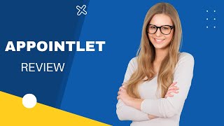 Appointlet Review | Online Scheduling Easier for Everyone