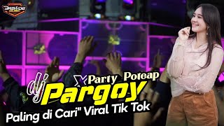 Download lagu DJ PARGOY x Party Poteap - Paling Di Cari' Viral Tik Tok // BREWOG MUSIC mp3