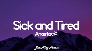 Anastacia - Sick and Tired (lyrics)