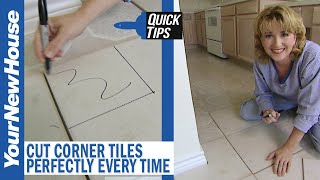 How to Cut Corner Tiles - Quick Tips