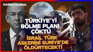 İSRAİL'İN TÜRKİYE'Yİ BÖLEYİM MEHMETÇİĞİ ÖLDÜREYİM PLANI ÇÖKTÜ! Türkiye