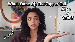 Why I Got My Copper Coil Removed... My Experience