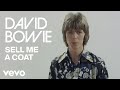 David Bowie - Sell Me A Coat