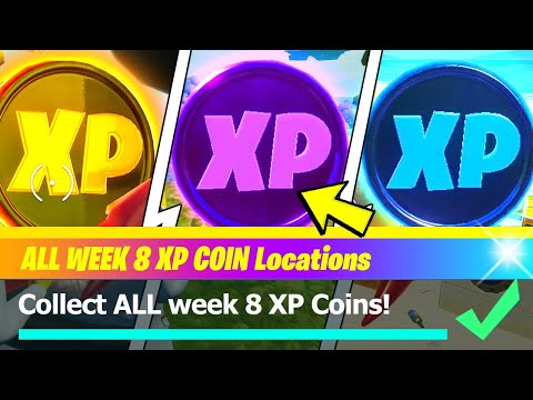 ALL Week 8 XP Coin Locations - Fortnite
