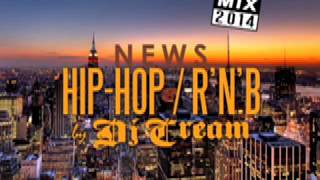 DJ CREAM - 2014 HIP HOP R&B MIX