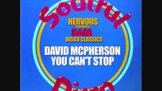 David Mc.Pherson - You Can't Stop