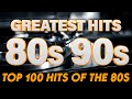 80s Music Greatest Hits Best Music Hits 80s 90s Top 100 Legendary Songs Of 80s 90s M69