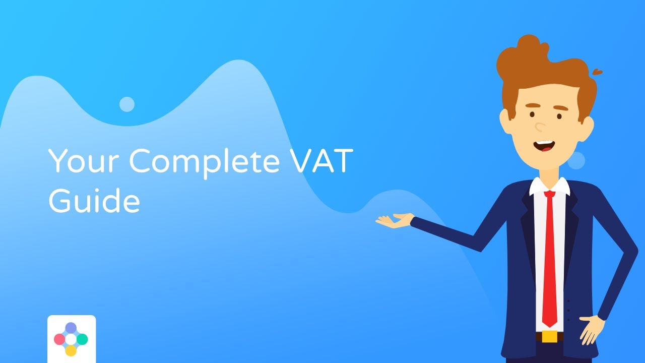 The Ultimate Guide to VAT