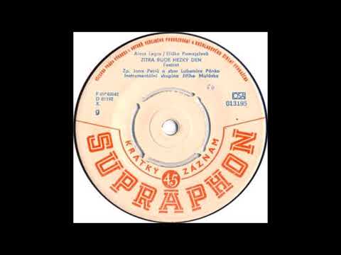Jana Petrů - Zítra Bude Hezký Den (1963)