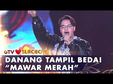 Danang - Mawar Merah | AMAZING GTV LOVE SUROBOYO