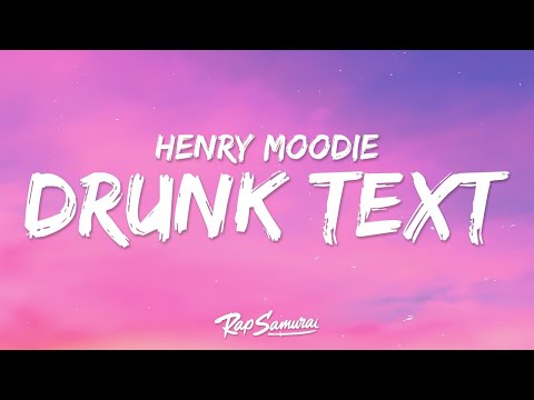 1Hour | Henry Moodie - drunk text (Lyrics)