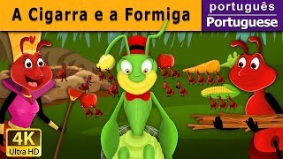 A Cigarra e a Formiga | The Ant And The Grasshopper in Portuguese | Portuguese Fairy Tales