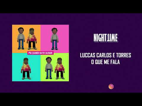 Luccas Carlos e Torres - O Que Me Fala [Letra]