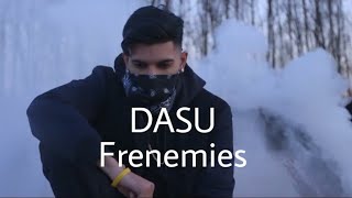 DASU| Frenemies |Lyrics status Video.