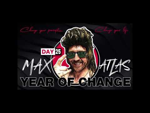 Max I Atlas Day 25 Body Transformation