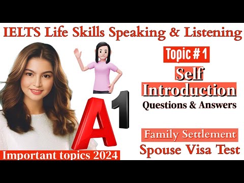 IELTS A1 Life Skills Speaking & Listening|| Important Topic 1|| Self Introduction|| UKVI 2024
