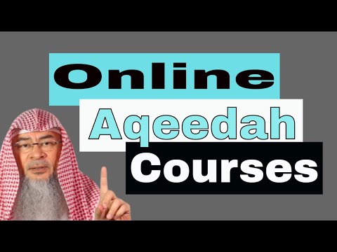Online courses for Aqeedah | Sheikh Assim Al Hakeem