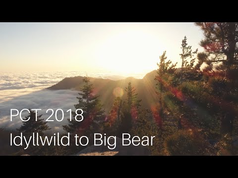 PCT 2018 [Ep. 4] - Idyllwild to Big Bear