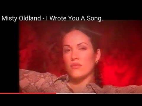 Misty Oldland - I Wrote You A Song.