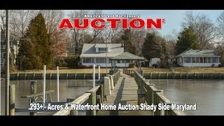 preview picture of video 'Waterfront Home Auction | Real Estate Auction | 4988 Lerch Drive, Shady Side MD 20764'
