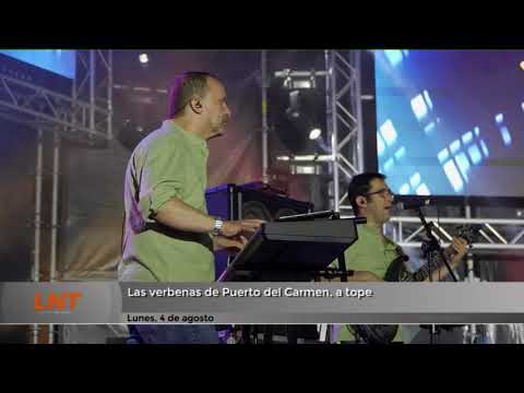 Las verbenas de Puerto del Carmen, a tope