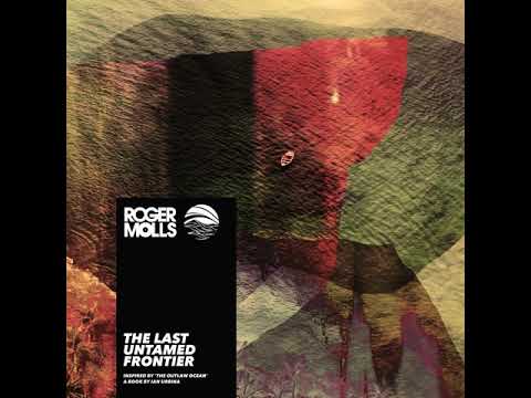 ROGER MOLLS - STORMING THE THUNDER | The Outlaw Ocean Music Project