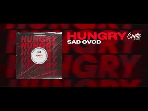 SAD OVOD - Hungry