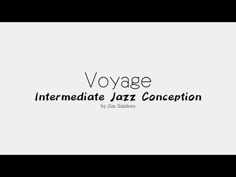 Voyage - from Intermediate Jazz Conception by Jim Snidero