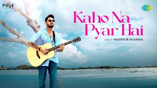Download lagu Kaho Na Pyar Hai - Madhur Sharma | Swapnil Tare | @PearlRecords | @SaregamaMusic mp3 Download lagu Kaho Na Pyar Hai - Madhur Sharma | Swapnil Tare | @PearlRecords | @SaregamaMusic mp3