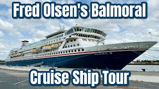 Fred. Olsen’s Balmoral Full Ship Tour (Post Refit)