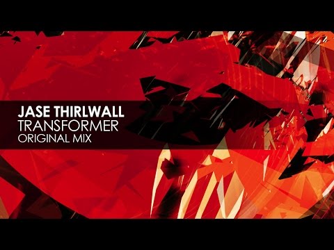 Jase Thirlwall - Transformer (Original Mix)