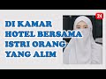 Cerita Dewasa Sebuah Titipan Dari Pak Ustad Putri Asyifa PART 24