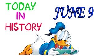  TODAY IN HISTORY - 09 JUNE - ON THIS DAY HISTORICAL EVENTS - DAY