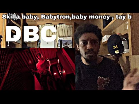 Skilla baby, Babytron, Baby Money, tay b - DBC (official video)