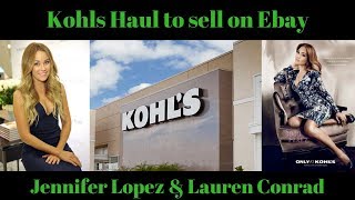 Kohls Jennifer Lopez &amp; Lauren Conrad Haul to sell on Ebay