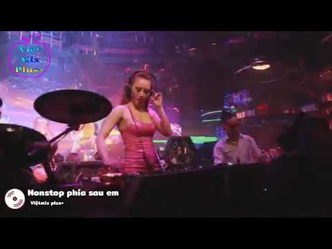 Nonstop Phía sau em | bản nhạc hay nhất hiện nay