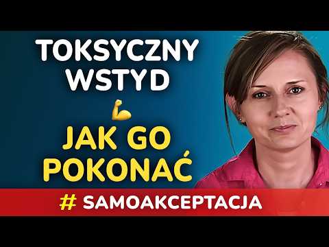 Toxic Shame: How to Overcome It - 4 Exercises That Will Help You