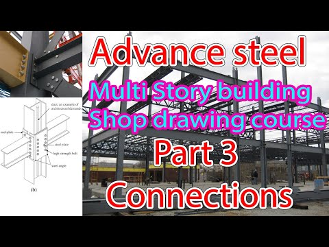 Advance steel multi stoy building shop drawing course part 3 - connections