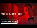 Red Notice - Official Clip (2021) Ryan Reynolds, Gal Godot, Dwayne Johnson