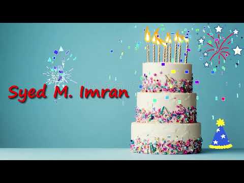 Syed M. Imran Birthday Cake | Happy Birthday Syed M. Imran | Birthday Song Syed M. Imran