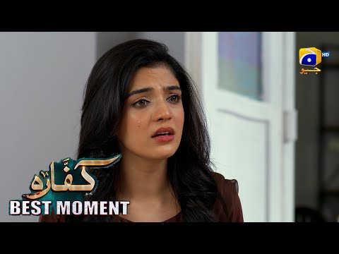 Kaffara Episode 46 | 𝐁𝐞𝐬𝐭 𝐌𝐨𝐦𝐞𝐧𝐭 𝟎𝟐 | Ali Ansari - Laiba Khan - Zoya Nasir - Har Pal Geo