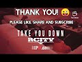 R City Take You Down