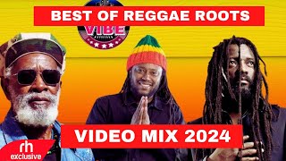 REGGAE ROOTS VIDEO MIX FT BOB MARLEY,BURNING SPEAR, CULTURE BY DJ BUNDUKI THE STREET VIBE #67 2024