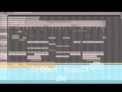 DJ Gilent - Hope Of Life
