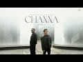 Channa Music Video Aditya Rikhari X Ravator Deepesh Goyal