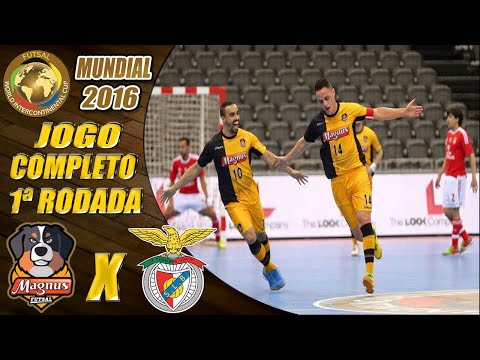 Jogo Completo Magnus x Benfica | 1ªRodada | Mundial de Futsal 2016 (24/06/2016)